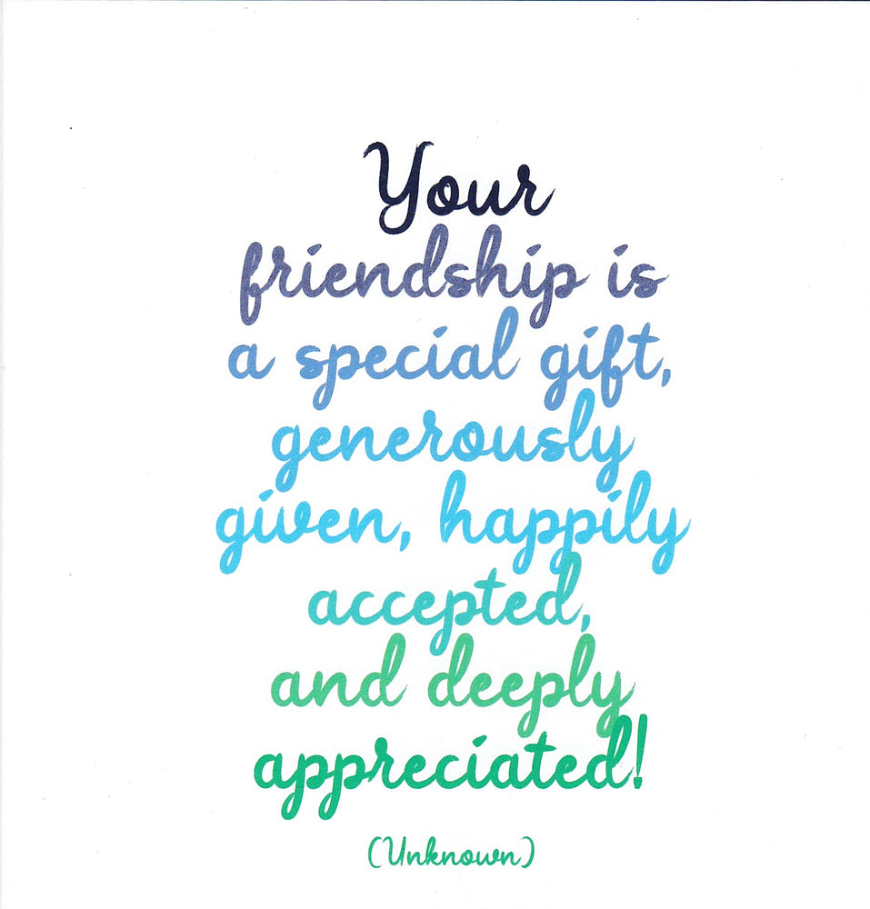 Unknown "Your Friendship Is a Special Gift" Card
