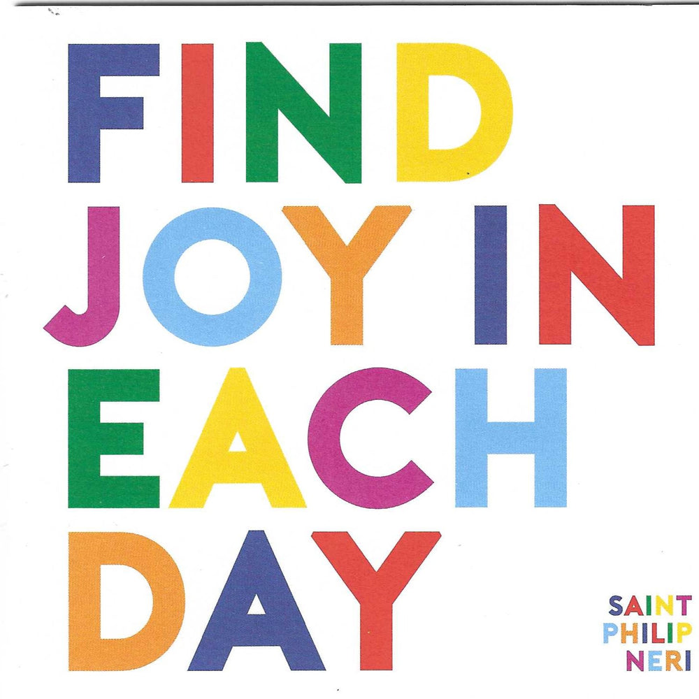 Saint Philip Neri "Find Joy In Each Day" Card
