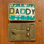 Daddy Upcycled License Plate Belt Buckle
