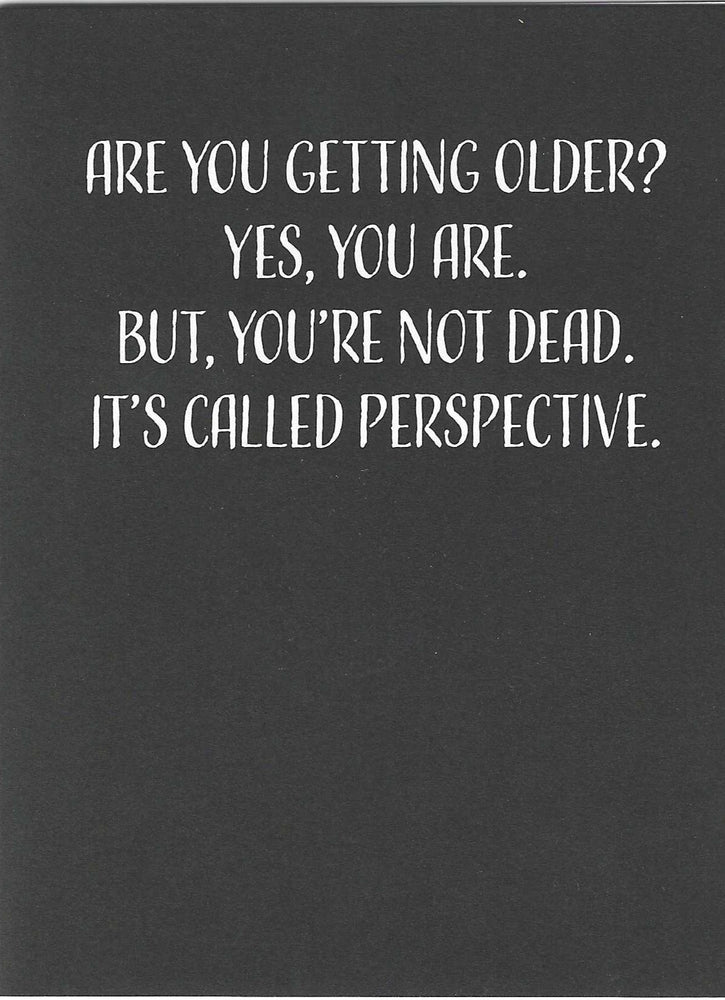 Are You Getting Older? Birthday Card