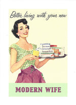 Better Living With Your New Modern Wife
