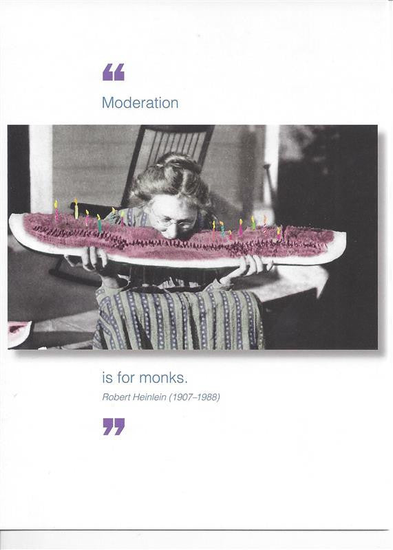 Moderation is for Monks Birthday Card