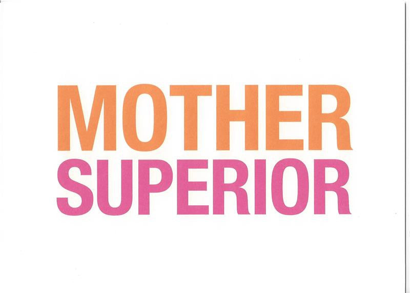 Mother Superior Mothers Day Card