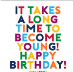 Picasso "It Takes a Long Time" Birthday Card