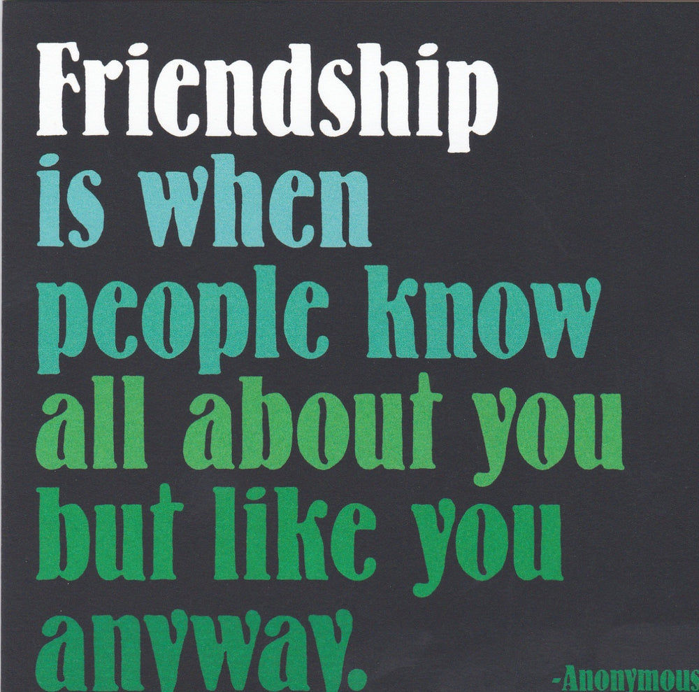 Anonymous "Friendship is When People Know" Card