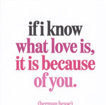 Herman Hesse "If I Know What Love Is" Card