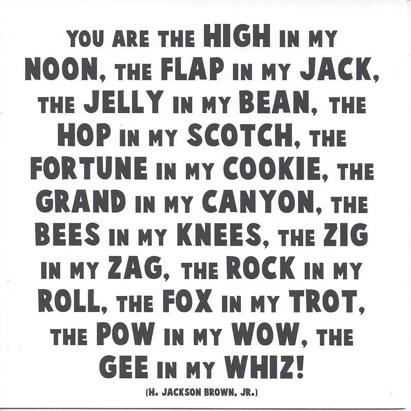 H. Jackson Brown Jr. "You Are The High In My Noon" Card