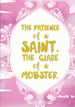 The Patience of a Saint Mothers Day Card