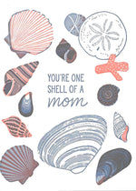 You're One Shell of a Mom Card