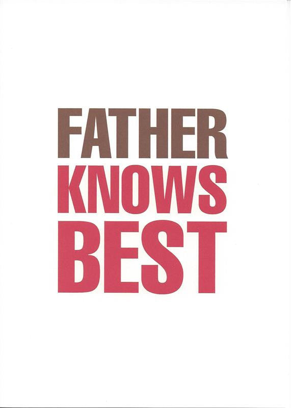 Father Knows Best Fathers Day Card