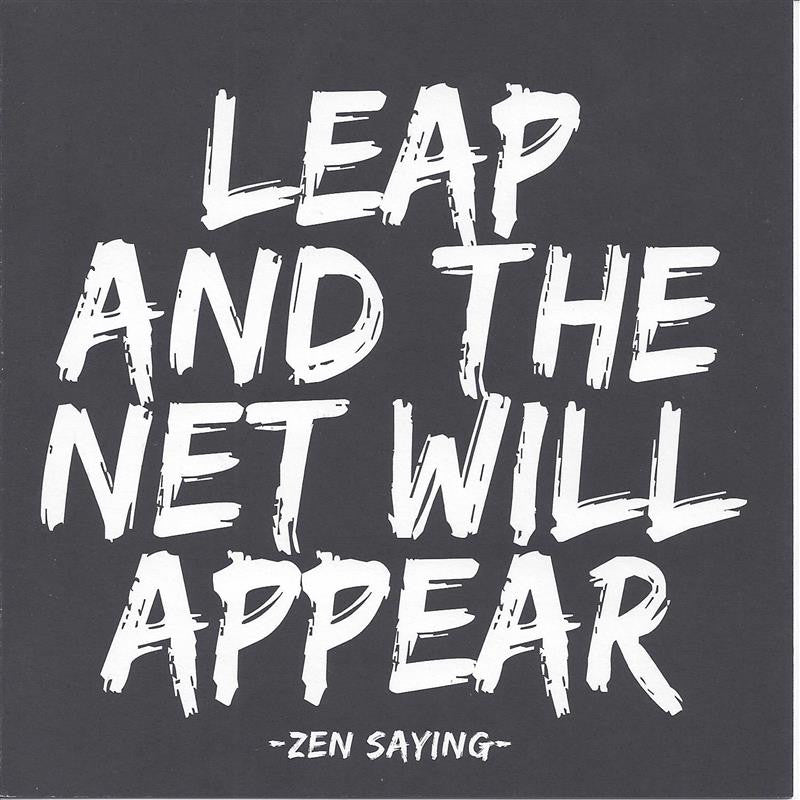 Zen Saying "Leap and the Net Will Appear" Card